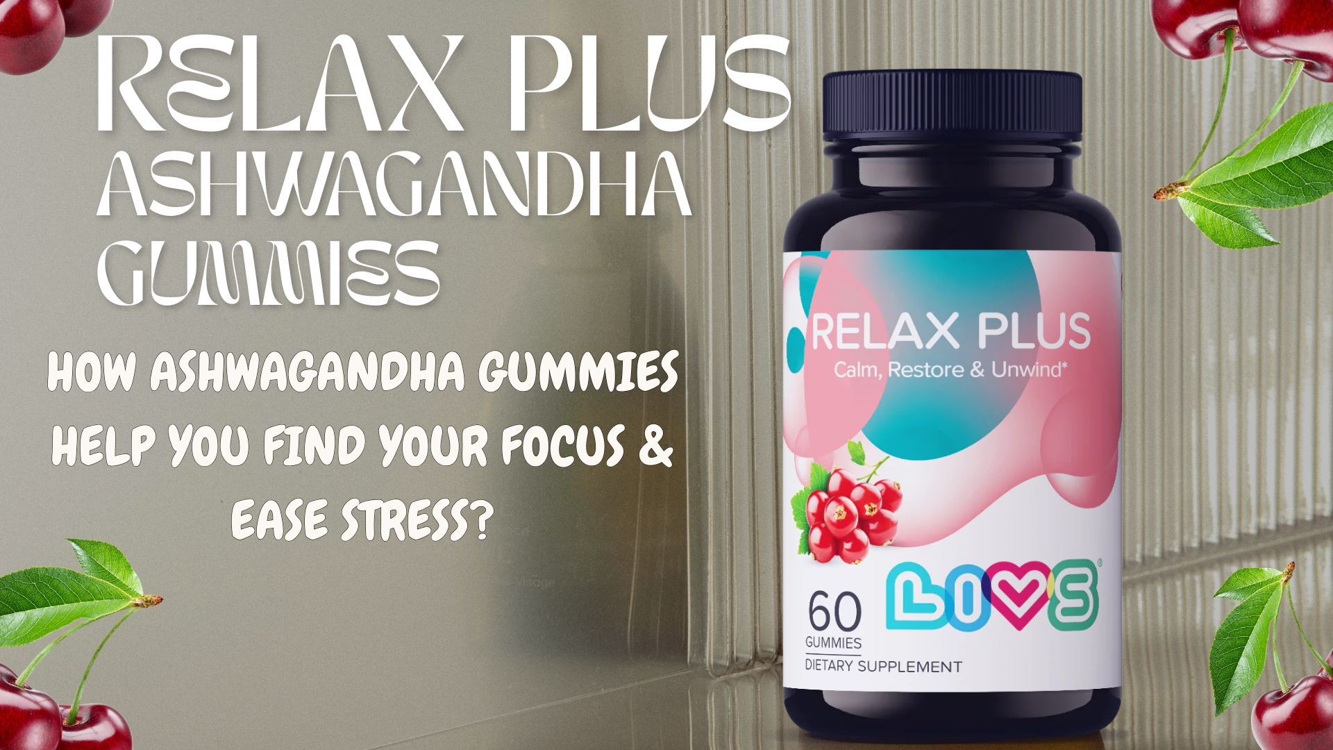 Ashwagandha Gummies
