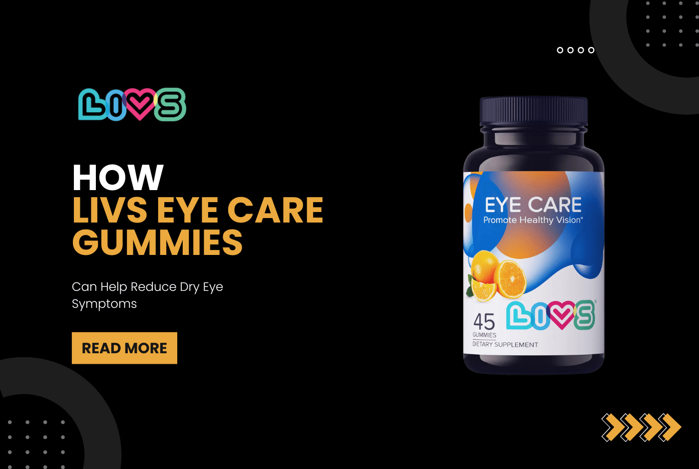 How LIVS Eye Care Gummies Can Help Reduce Dry Eye Symptoms - LIVS Gummies