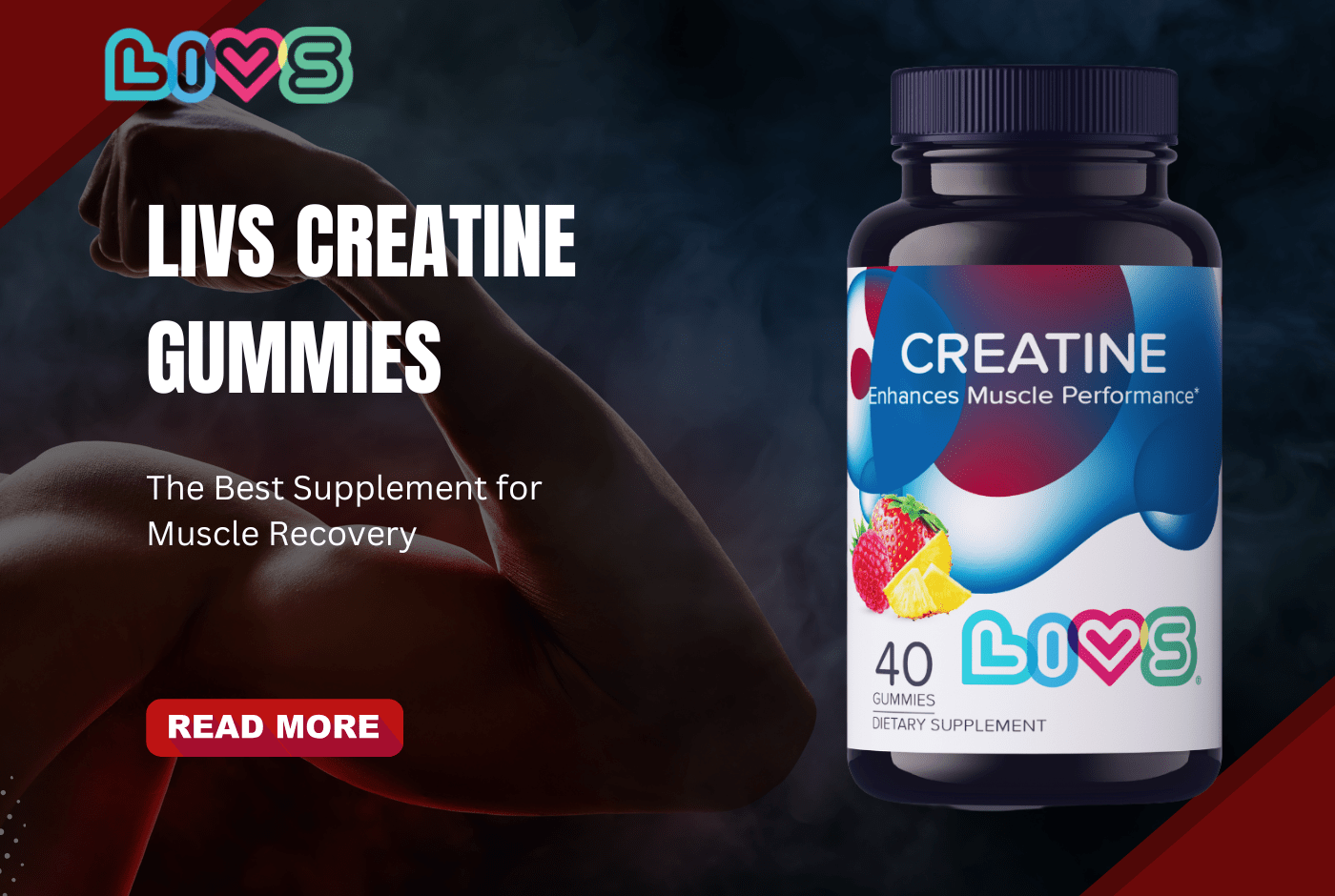 LIVS Creatine Gummies: The Best Supplement for Muscle Recovery - LIVS Gummies