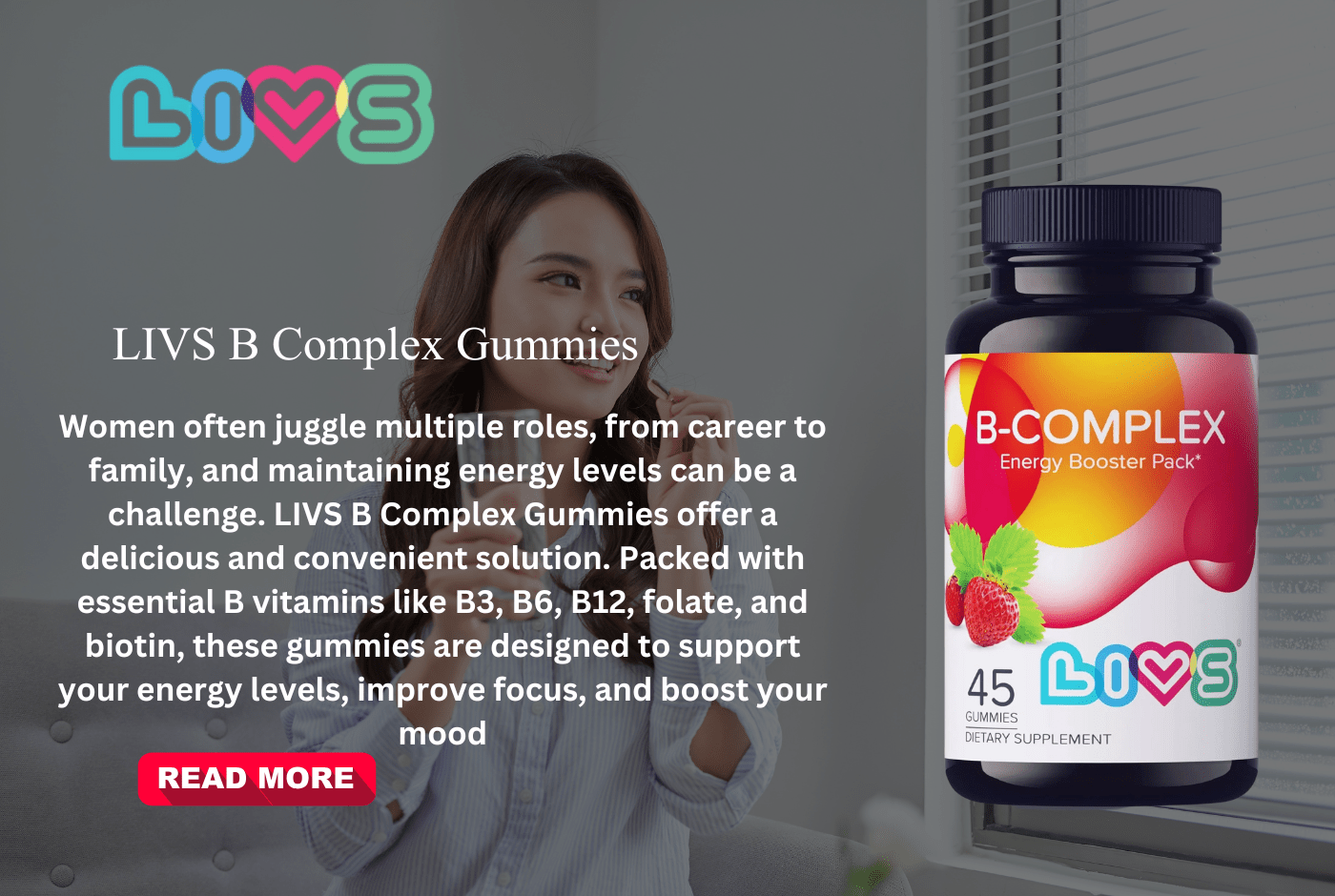 Why LIVS B Complex Gummies Are the Best Energy Supplement for Women - LIVS Gummies