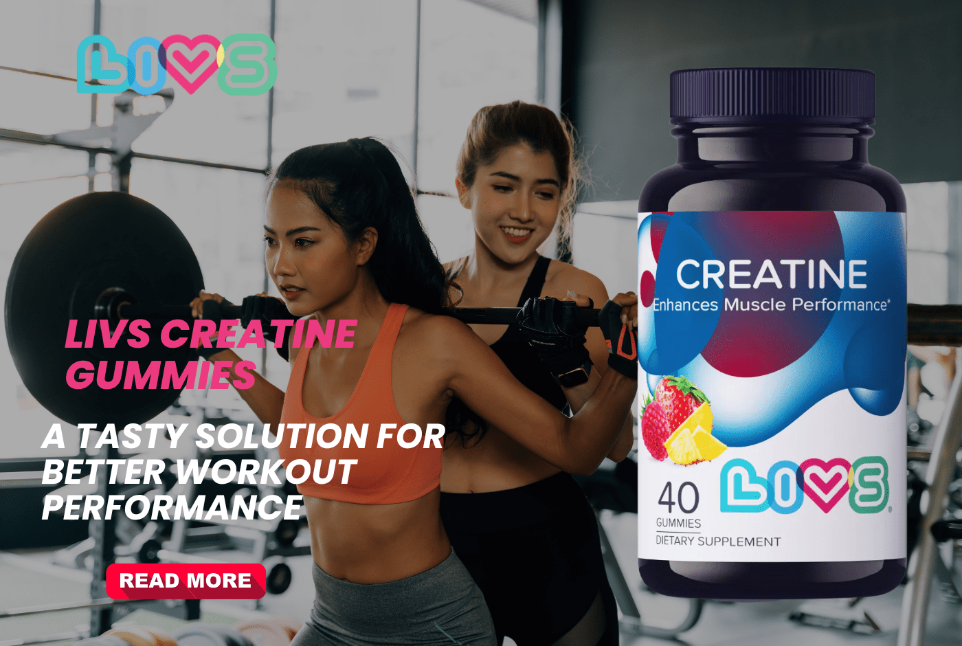 LIVS Creatine Gummies: A Tasty Solution for Better Workout Performance - LIVS Gummies