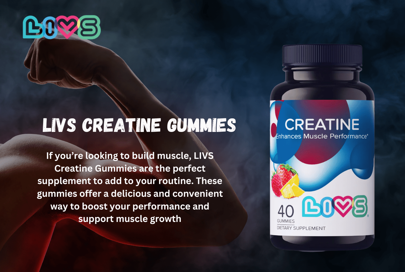 LIVS Creatine Gummies: The Perfect Supplement for Muscle Growth - LIVS Gummies